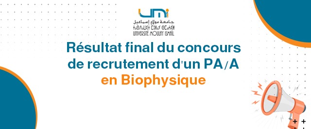 Lire la suite à propos de l’article Résultat final du concours de recrutement d’un PA/A( maître de conférence) en Biophysique