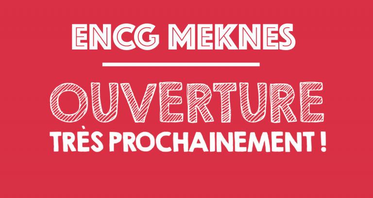 Lire la suite à propos de l’article Ouverture de l’ENCG