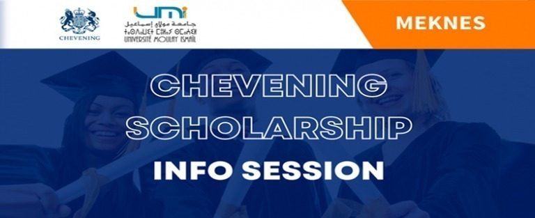Lire la suite à propos de l’article Chevening Scholarship – Info session – Moulay Ismail University, Meknes