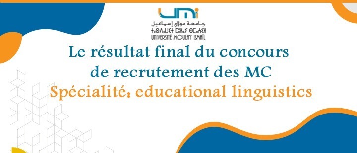 Lire la suite à propos de l’article Le résultat final du concours de recrutement des MC (Sessions : 20/06/2024) – spécialité: educational linguistics