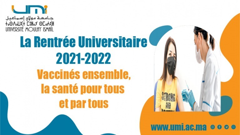 Lire la suite à propos de l’article La Rentrée Universitaire 2021-2022  » Vaccinés  ensemble, la santé  pour tous  et par tous «