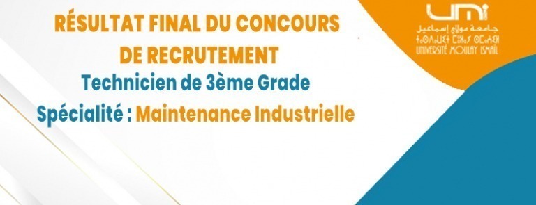 Lire la suite à propos de l’article Résultat final du concours de recrutement pour le poste : Technicien de 3ème Grade: Spécialité : Maintenance Industrielle
