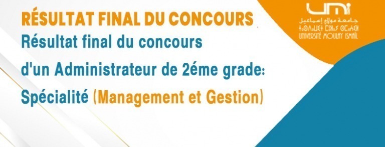 Lire la suite à propos de l’article Résultat final du concours de recrutement pour le poste : » Administrateur de 2éme grade: Spécialité (Management et Gestion) »