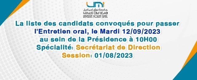 Lire la suite à propos de l’article La liste des candidats convoqués pour passer l’entretien oral le Mardi 12/09/2023 – Spécialité: Secrétariat de direction