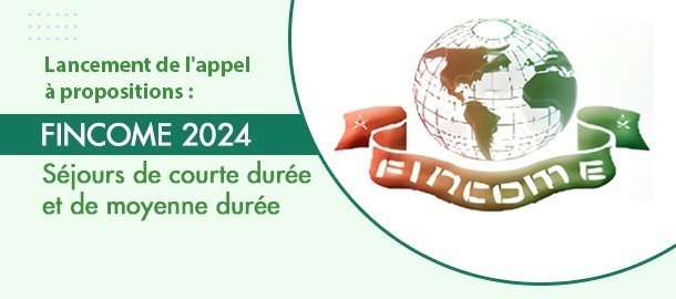 Lire la suite à propos de l’article Lancement de l’appel à propositions : FINCOME 2024 -Séjours de courte durée et de moyenne durée- Spécial