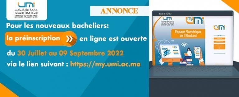 Lire la suite à propos de l’article Annonce: la préinscription en ligne en Licence d’Etudes Fondamentales, au titre de l’année universitaire 2022-2023 est ouverte du 30 Juillet au 09 Septembre 2022 via le lien suivant: https://my.umi.ac.ma