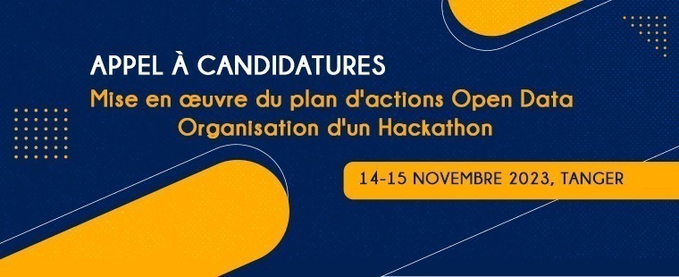 Lire la suite à propos de l’article Appel à Candidatures: Mise en œuvre du plan d’actions Open Data / Organisation d’un Hackathon (14-15 novembre 2023, Tanger).