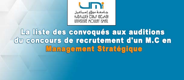 Lire la suite à propos de l’article La liste des convoqués aux auditions du concours de recrutement d’un M.C en Management Stratégique, et qui aura lieu le Mercredi 18/12/2024 à l’ ENSAM Meknès
