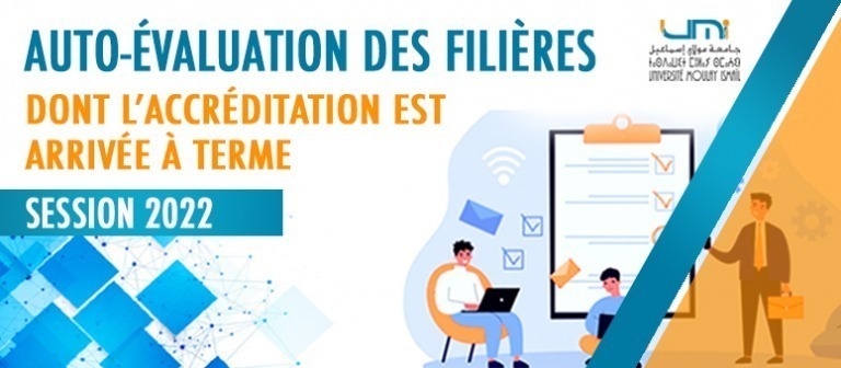 Lire la suite à propos de l’article Auto-évaluation des filières dont l’accréditation est arrivée à terme (Session 2022)