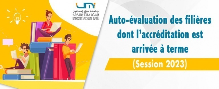 Lire la suite à propos de l’article Auto-évaluation des filières dont l’accréditation est arrivée à terme (Session 2023)