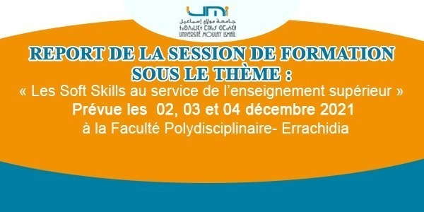 Lire la suite à propos de l’article Annonce: Report de la session de formation sous le thème : « Les Soft Skills au service de l’enseignement supérieur »