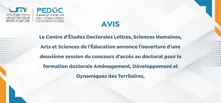 Lire la suite à propos de l’article Le Centre d’Études Doctorales Lettres, Sciences Humaines, Arts et Sciences de l’Éducation annonce l’ouverture d’une deuxième session du concours d’accès au doctorat pour la formation doctorale Aménagement, Développement et Dynamiques des Territoires,