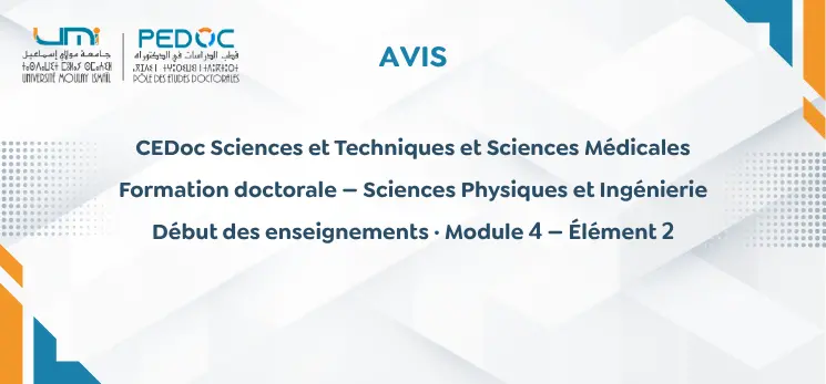 Lire la suite à propos de l’article CEDoc Sciences et Techniques et Sciences MédicalesFormation doctorale — Sciences Physiques et IngénierieDébut des enseignements · Module 4 — Élément 2